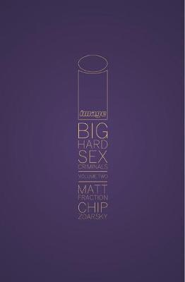 Big Hard Sex Criminals Volume 2 Deluxxxe Hc - Matt Fraction