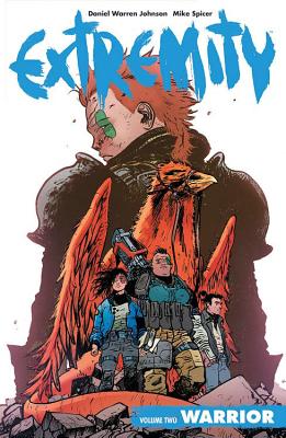 Extremity Volume 2: Warrior - Daniel Warren Johnson