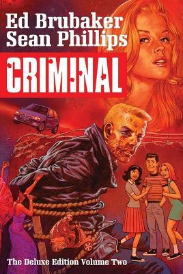 Criminal Deluxe Edition Volume 2 - Ed Brubaker