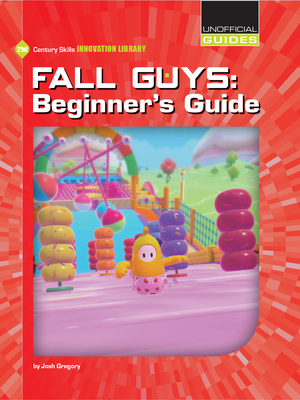 Fall Guys: Beginner's Guide - Josh Gregory