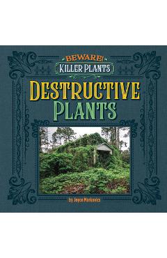 Coperta cărții 'Destructive Plants - Joyce Markovics'