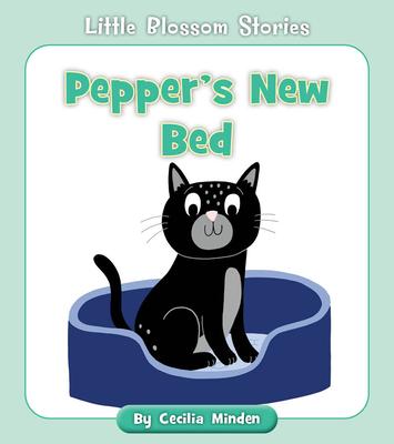 Pepper's New Bed - Cecilia Minden