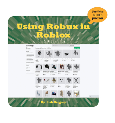 Using Robux in Roblox - Josh Gregory