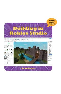 Roblox Game Development in 24 Hours: The Official Roblox Guide (English  Edition) - eBooks em Inglês na