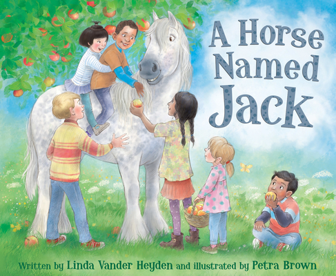 A Horse Named Jack - Linda Vander Heyden