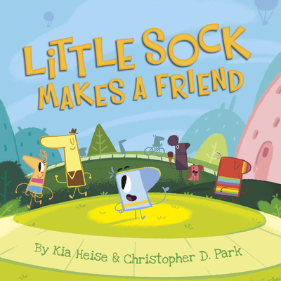 Little Sock Makes a Friend - Kia Heise