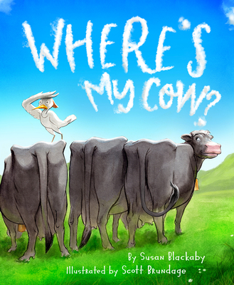 Where's My Cow? - Susan Blackaby