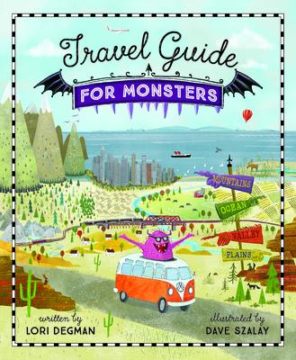 Travel Guide for Monsters - Lori Degman