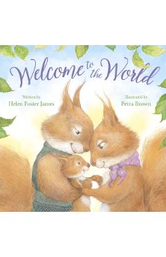 Welcome to the World - Helen Foster James