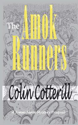 The Amok Runners - Colin Cotterill