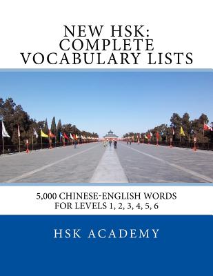 New HSK: Complete Vocabulary Lists: Word lists for HSK levels 1, 2, 3, 4, 5, 6 - Hsk Academy