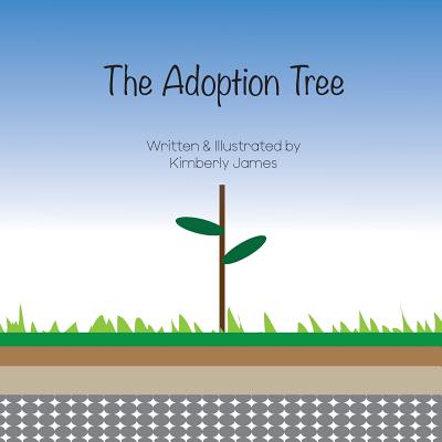 The Adoption Tree - Kimberly James