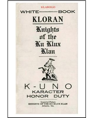 Kloran: Knights of the Ku Klux Klan - Ku Klux Klan