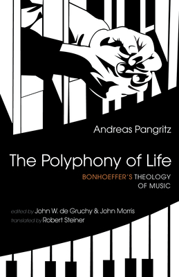 The Polyphony of Life - Andreas Pangritz