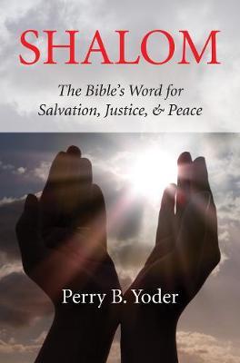 Shalom - Perry B. Yoder