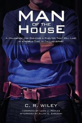 Man of the House - C. R. Wiley