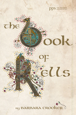 The Book of Kells - Barbara Crooker