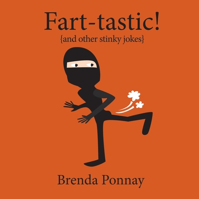 Fart-tastic - Brenda Ponnay