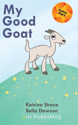 My Good Goat - Katrina Streza