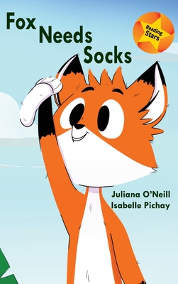 Fox Needs Socks - Juliana O'neill