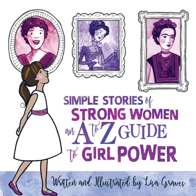 Simple Stories of Strong Women - Lisa Graves