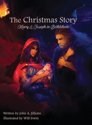 The Christmas Story - John A. Jillions