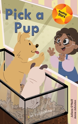 Coperta cărții 'Pick a Pup - Juliana O'neill'