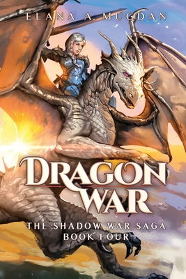Dragon War - Elana A. Mugdan