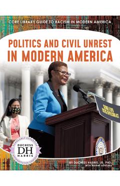 Coperta cărții 'Politics and Civil Unrest in Modern America - Duchess Harris Jd'