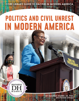 Coperta cărții 'Politics and Civil Unrest in Modern America - Duchess Harris Jd'