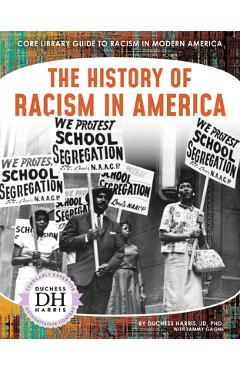 Coperta cărții 'The History of Racism in America - Duchess Harris Jd'
