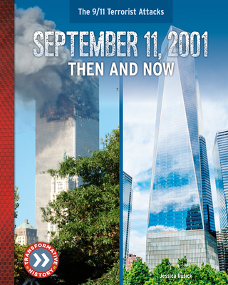 September 11, 2001: Then and Now - Jessica Rusick