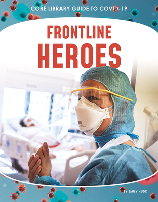 Coperta cărții 'Frontline Heroes - Emily Hudd'