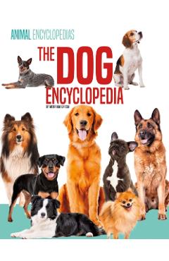 The Dog Encyclopedia for Kids - Merriam Garcia
