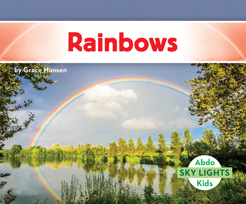 Rainbows - Grace Hansen