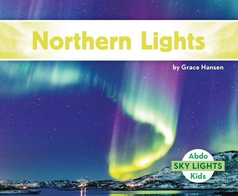 Northern Lights - Grace Hansen