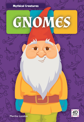 Gnomes - Martha London