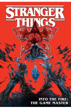 Coperta cărții 'Into the Fire: The Game Master - Jody Houser'