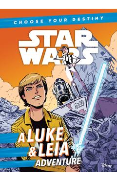 Coperta cărții 'A Luke & Leia Adventure - Cavan Scott'
