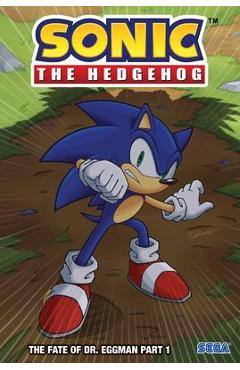 Coperta cărții 'The Fate of Dr. Eggman, Part 1 - Ian Flynn'