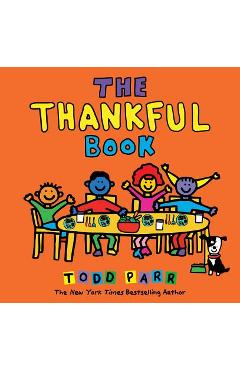 Coperta cărții 'The Thankful Book - Todd Parr'