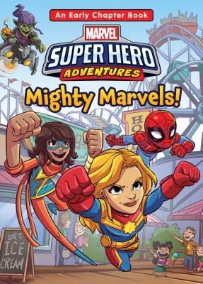 Coperta cărții 'Marvel Super Hero Adventures: Mighty Marvels! - Mackenzie Cadenhead'