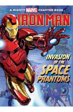 Coperta cărții 'Iron Man: Invasion of the Space Phantoms - Steve Behling'