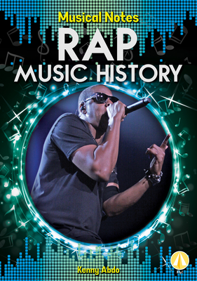 Rap Music History - Kenny Abdo