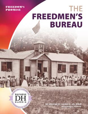 The Freedmen's Bureau - Duchess Harris