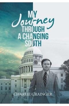 Poza produsului My Journey Through a Changing South - Charlie Grainger