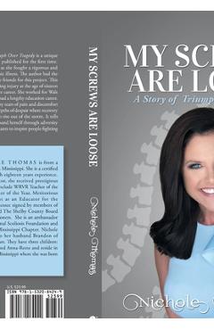 Coperta cărții 'My Screws Are Loose: A Story of Triumph over Tragedy - Nichole Thomas'