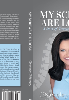 Coperta cărții 'My Screws Are Loose: A Story of Triumph over Tragedy - Nichole Thomas'