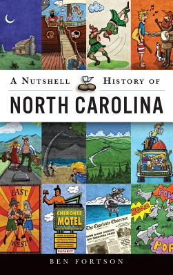 A Nutshell History of North Carolina - Ben Fortson