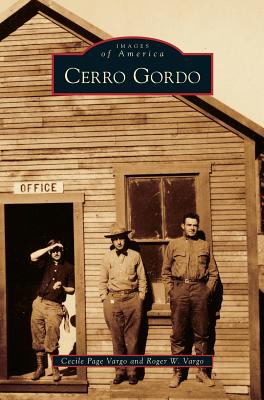 Cerro Gordo - Cecile Page Vargo